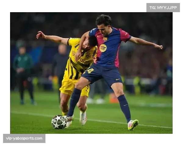 巴萨防守组织改进 加西亚与伯纳尔协防保护禁区前沿 巴萨防守组织改进 加西亚与伯纳尔协防保护禁区前沿